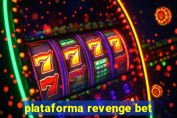 plataforma revenge bet